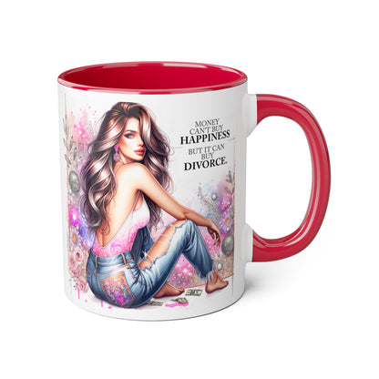 Money Can't Buy Happiness But It Can Buy Divorce Humoristic  Accent Mug | Funny Coffee Cup | Gift for Her | Unique Barware for Friends | Birthday & Self-Care Mug