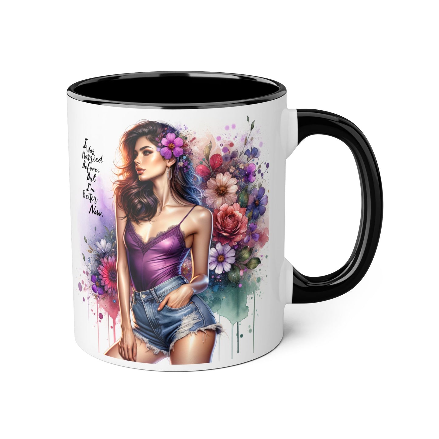 I Was Married Before But I'm Better Now Humoristic Floral Art Accent Mug - Motivational Coffee Cup for Women, Gift for Friends, Home Decor, Straight Outta Inspiration