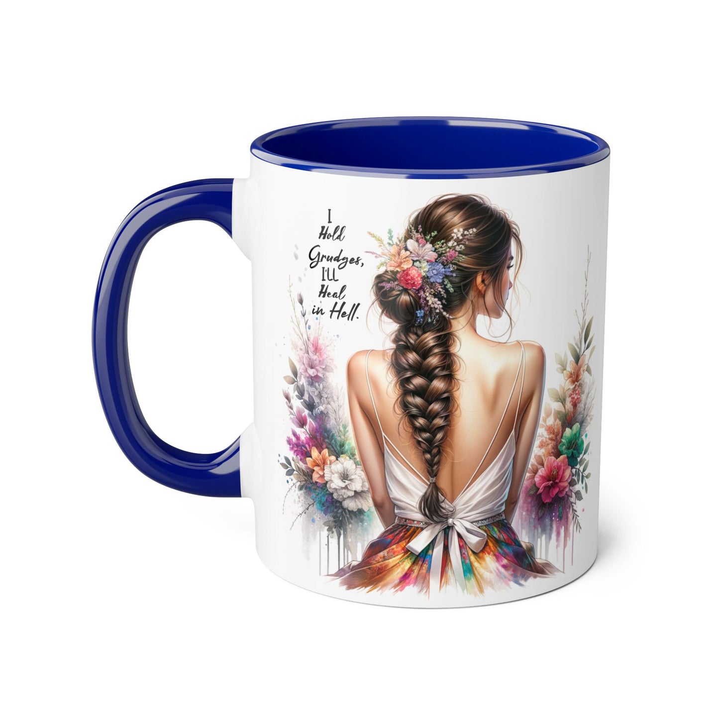 I Hold Grudges, I'll Heal in Hell Floral Art Accent Mug, Coffee Cup Gift, Inspirational Drinkware, Home Decor, Unique Present for Friends