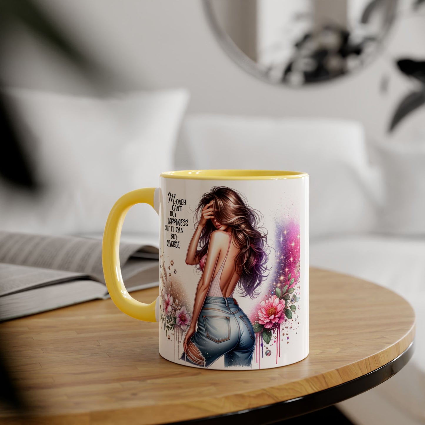 Money Can't Buy Happiness But It Can Buy Divorce Humoristic Stylish Woman's Accent Mug, Empowering Gift for Friends, Inspirational Coffee Cup, Perfect for Birthdays, Relaxing Moments