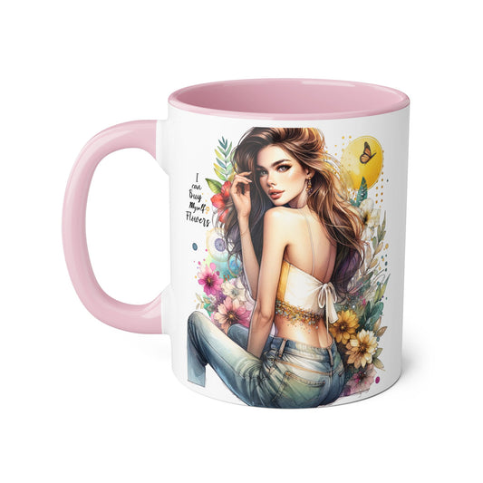 I Can Buy Myself Flowers Floral Beauty Accent Mug - Perfect Gift for Coffee Lovers, Tea Enthusiasts, Floral Decor, Mother's Day, Birthday Present
