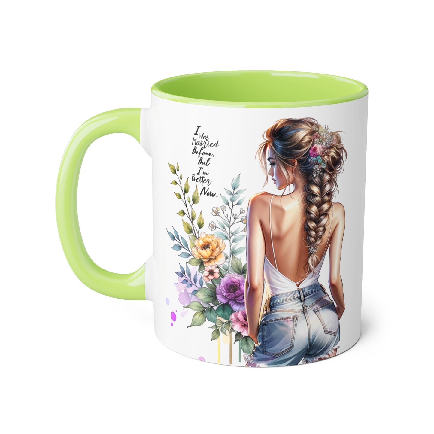 I Was Married Before But I'm Better Now Elegant Floral Accent Mug, Perfect Gift for Tea Lovers, Inspirational Coffee Cup for Her, Unique Home Decor, Sister's Birthday Gift