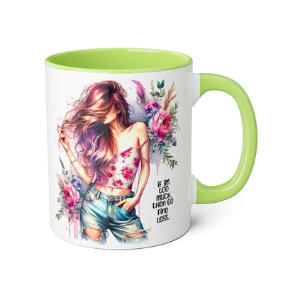 If I'm Too Much, Then Go Find Less Floral Inspirational Accent Mug, Perfect Gift for Coffee Lovers, Boho Style Tea Mug, Motivational Quote for Her, Home & Office Decor