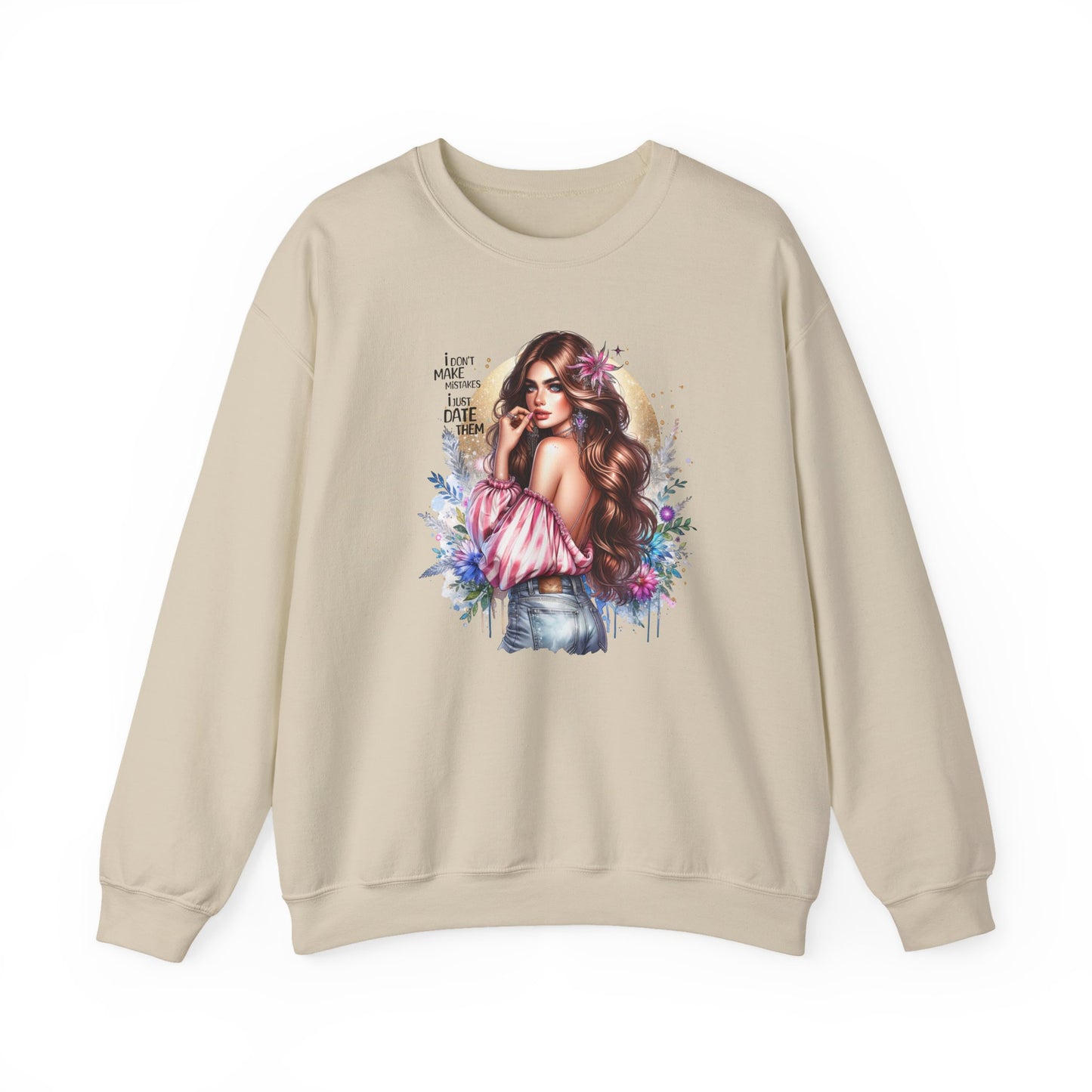 I Don't Make Mistakes, I Just Date Them Boho Chic Crewneck Sweatshirt, Cozy Gift for Her, Fashionable Layering Piece, Art-Inspired Apparel, Perfect for Special Occasions