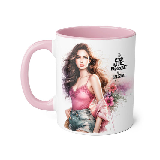 Funny Accent Mug - My Taste in Men is Probably a Disability Humor 11oz Cup