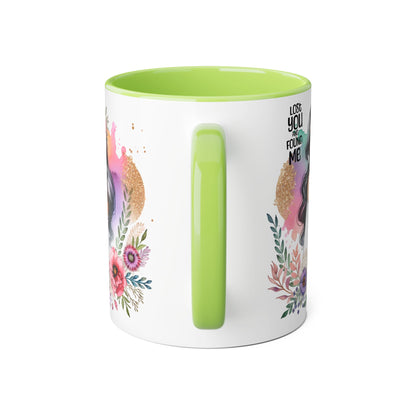Lost You and Found Me Bohemian Floral Accent Mug, Inspirational Coffee Cup, Gift for Her, Self-Care Essentials, Unique Home Decor, Personalized Drinkware
