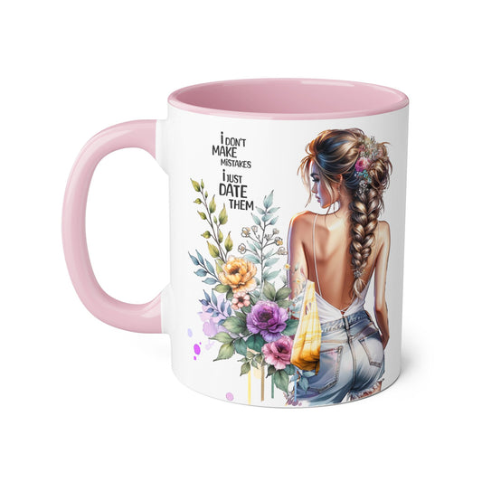 I Don't Make Mistakes, I Date Them Chic Floral Accent Mug for Her, Coffee Lover Gift, Fun Quote Mug, Stylish Kitchen Decor, Best Friend Gift