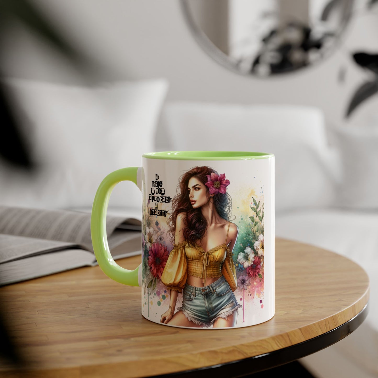 Funny Accent Mug - My Taste in Men is Probably a Disability Humor 11oz Cup