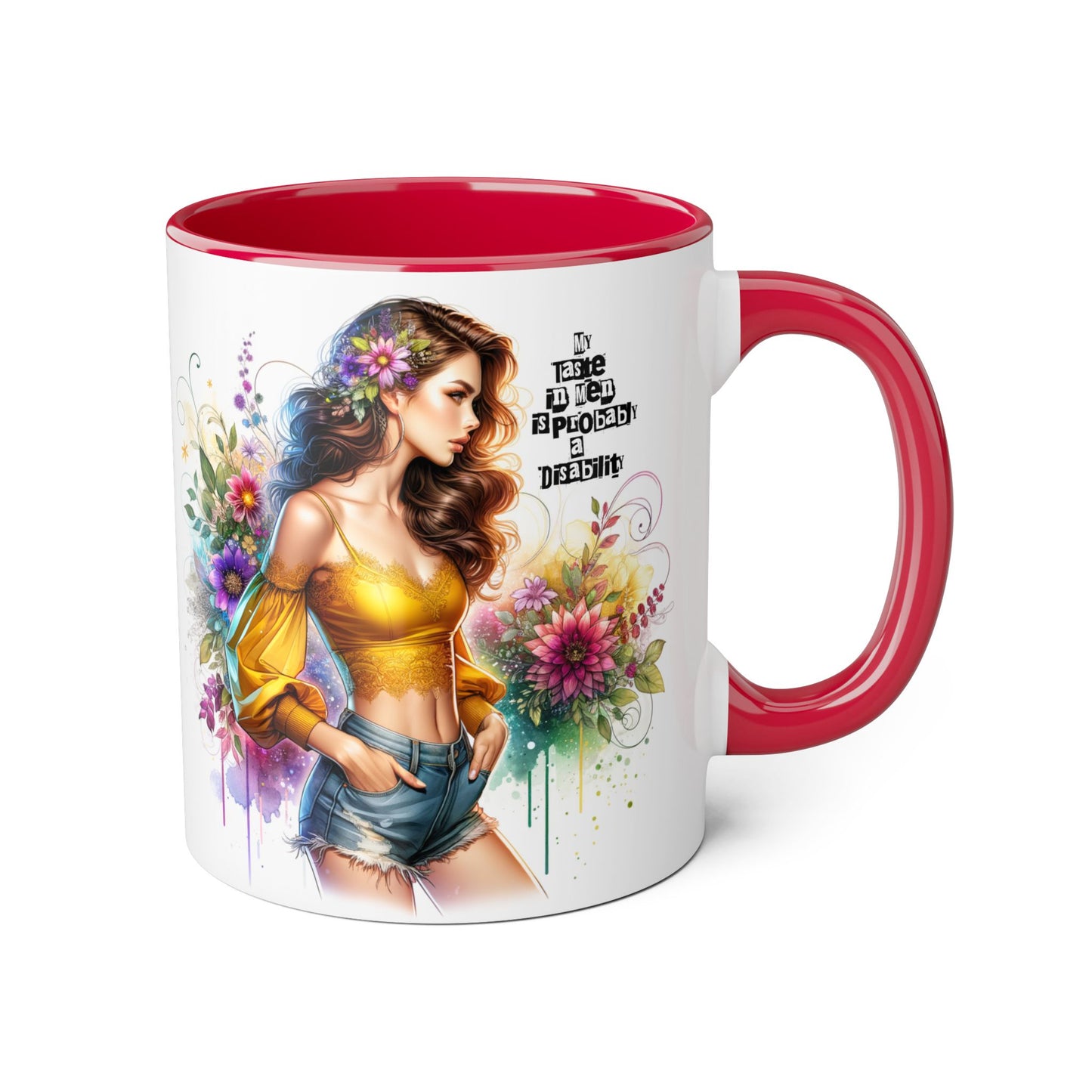 Funny Accent Mug - My Taste in Men is Probably a Disability Humor 11oz Cup
