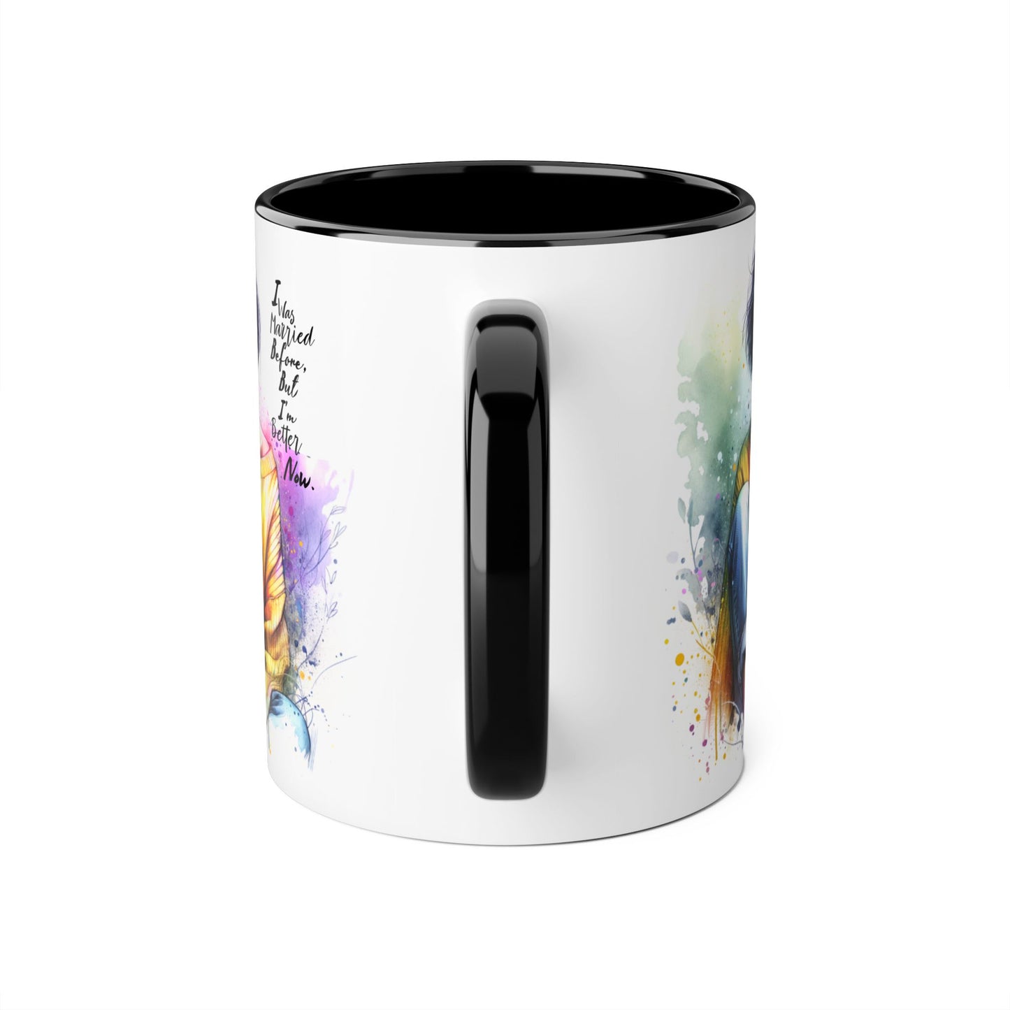 I Was Married Before But I'm Better Now Humoristic Inspirational Art Mug - Custom Accent Coffee Cup for Motivation, Gift for Friends, Positive Vibes, Home Decor, Unique Art
