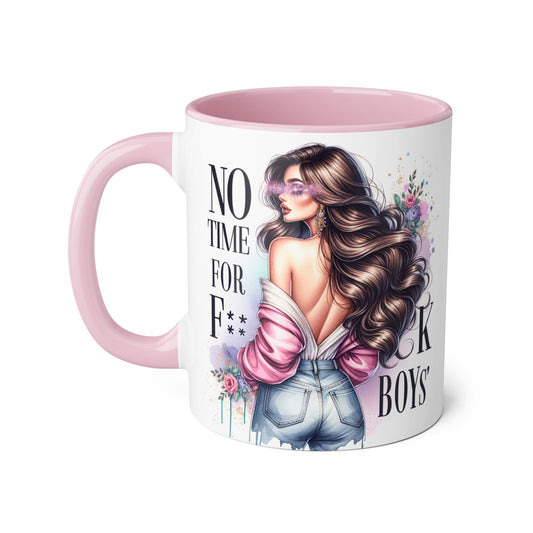 Funny Accent Mug - No Time For F*boys 11oz