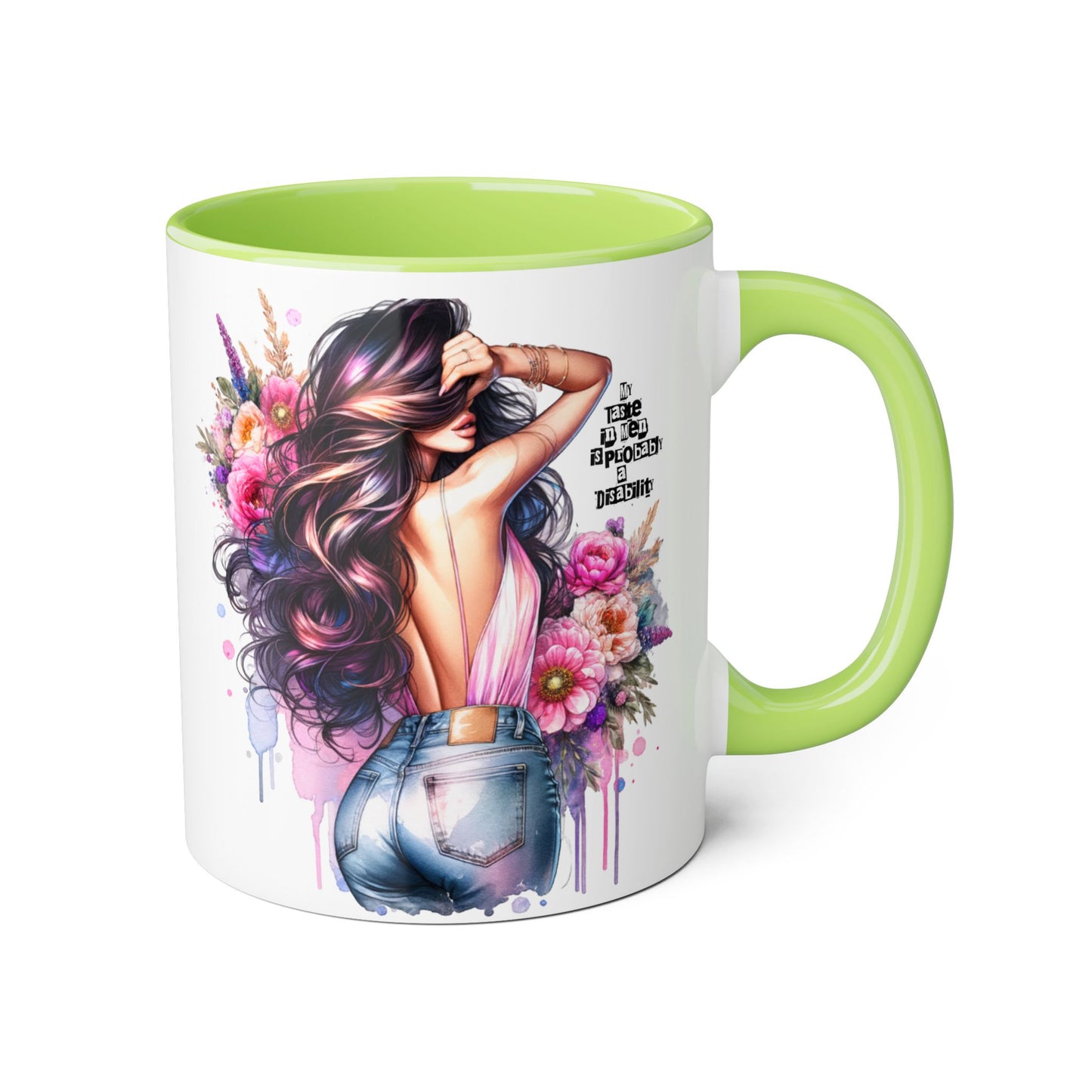Funny Accent Mug - My Taste in Men is Probably a Disability Humor 11oz Cup