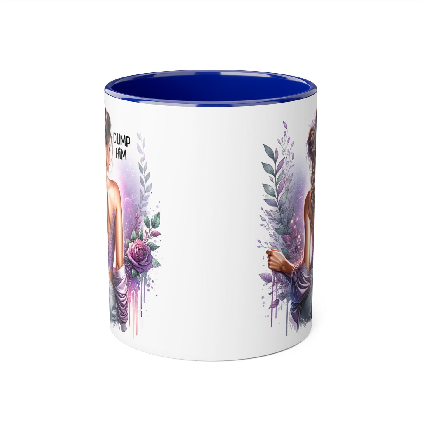 Mug - Dump Him Accent Mug, Funny Coffee Cup Gift for Her