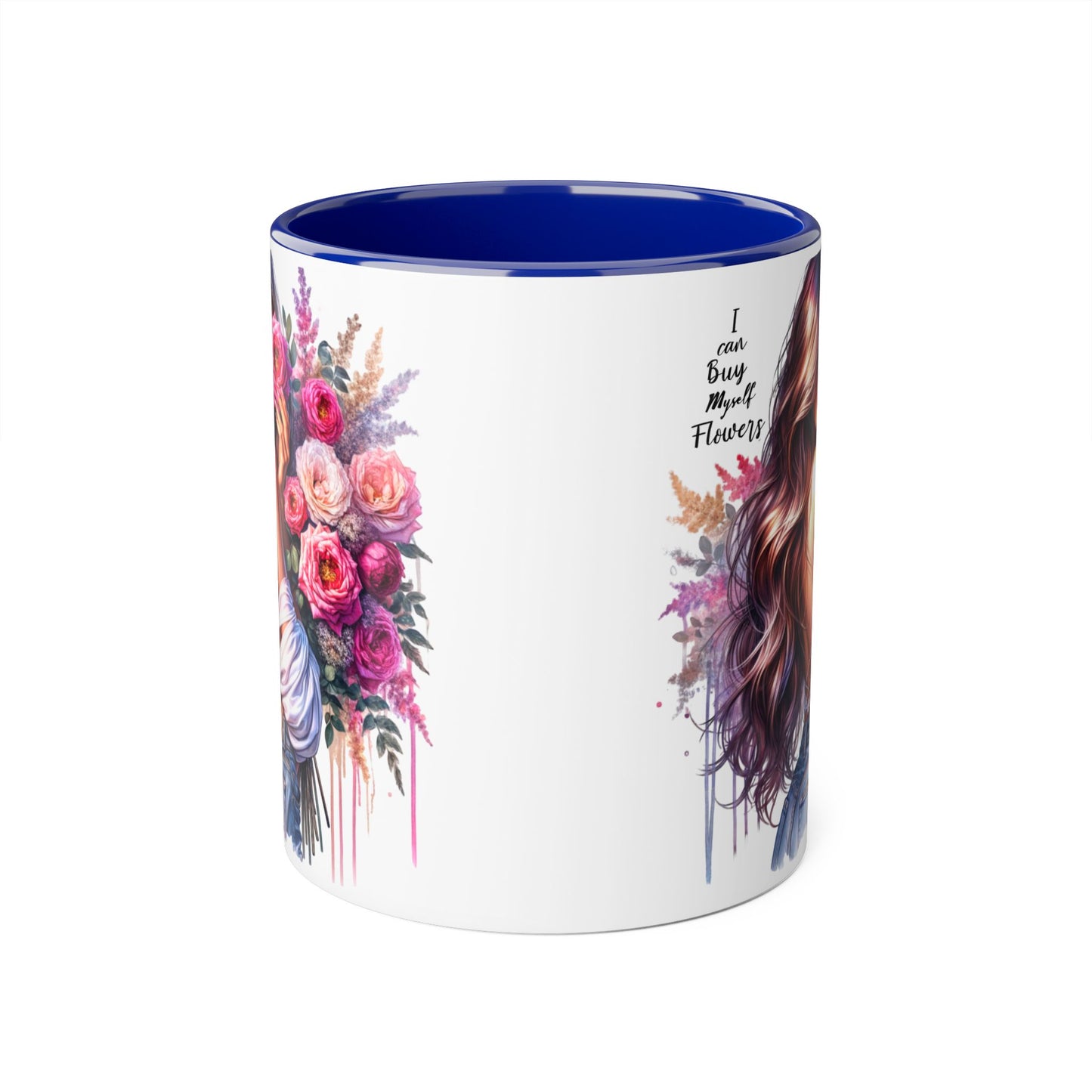 I Can Buy Myself Flowers Floral Accent Mug - Stylish Coffee Cup for Flower Lovers, Gift for Her, Home Decor, Art Mug, Mother's Day Gift