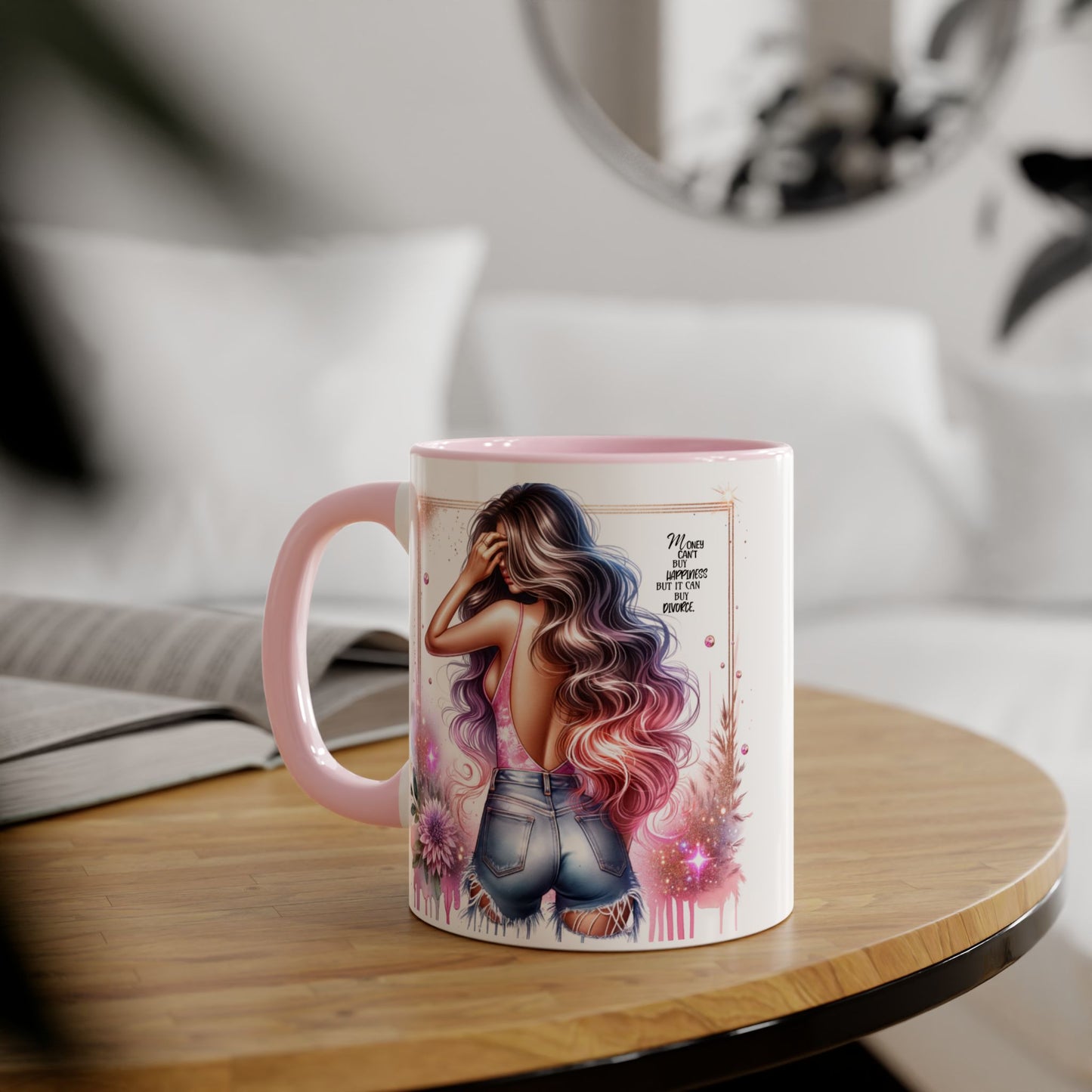 Money Can't Buy Happiness But It Can Buy Divorce Humoristic Gorgeous Floral Accent Mug, Inspirational Coffee Cup, Perfect Gift for Her, Girl Boss Mug, Motivational Drinkware