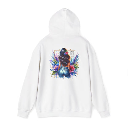 I'm Too Cute For My Ex Vibrant Art Hooded Sweatshirt - Cozy Unisex Sweatshirt, Floral Design, Gift for Her, Fashionable Layer, Casual Wear, Stylish Comfort