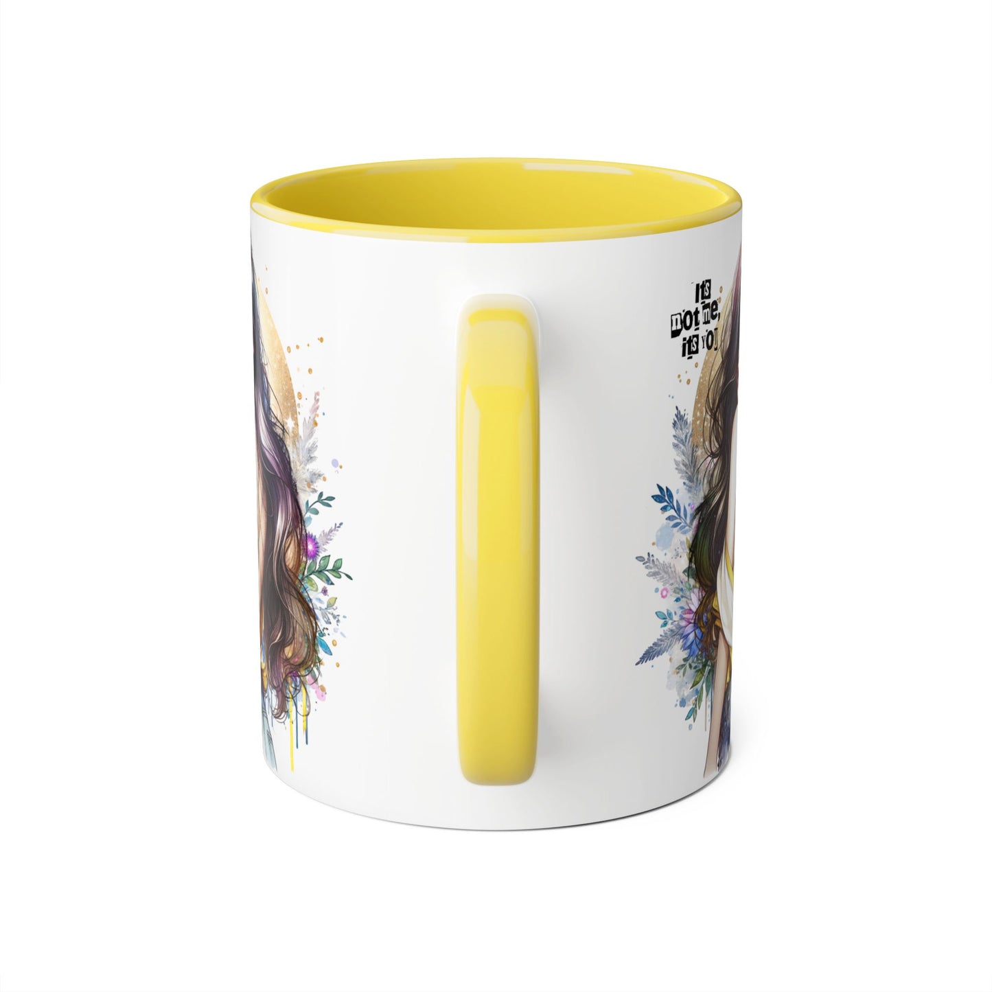 It's Not Me, It's You Humoristic Artistic Accent Mug for Coffee Lovers, Floral Design Mug, Unique Gift for Her, Inspirational Mug, Kitchen Decor, Birthday Present