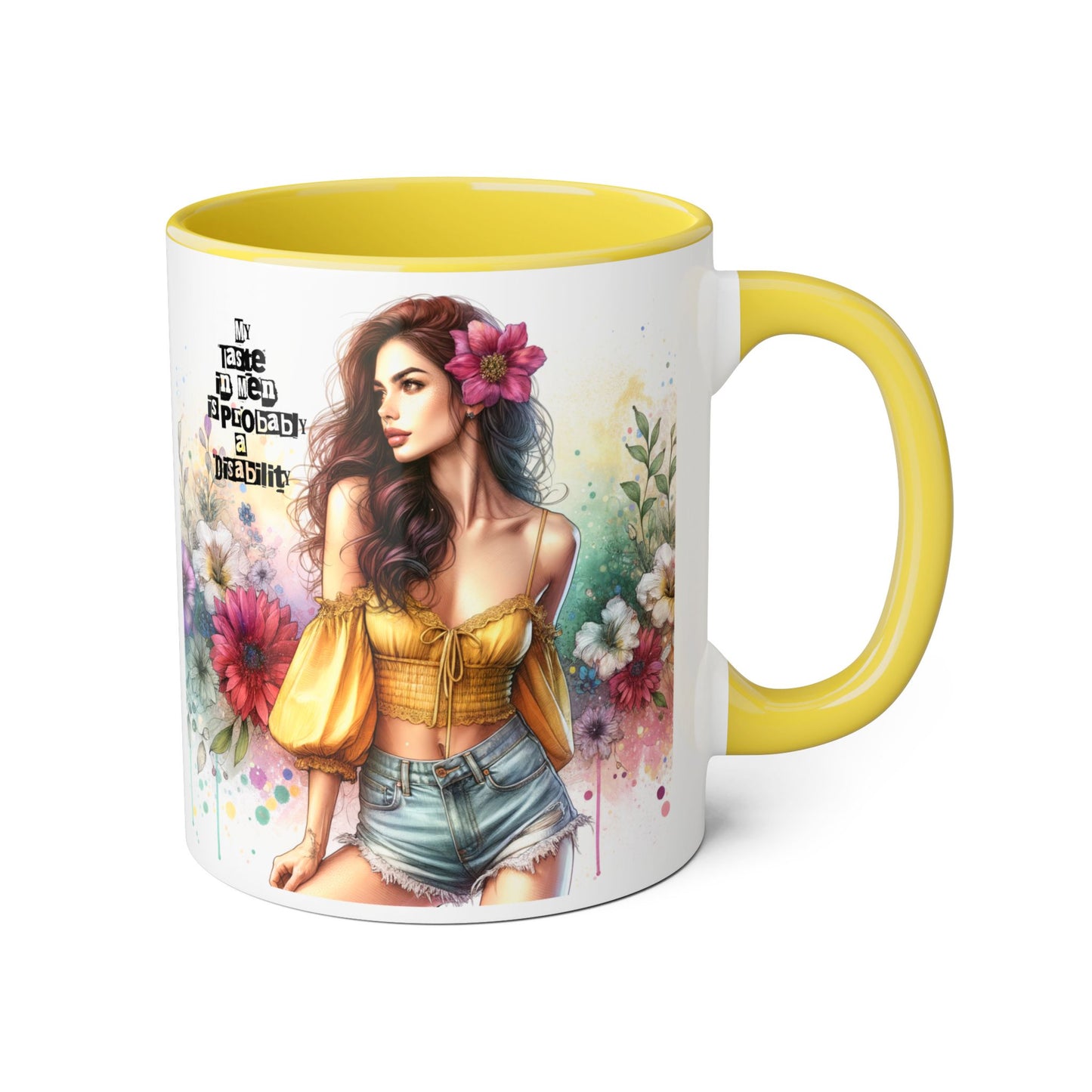 Funny Accent Mug - My Taste in Men is Probably a Disability Humor 11oz Cup