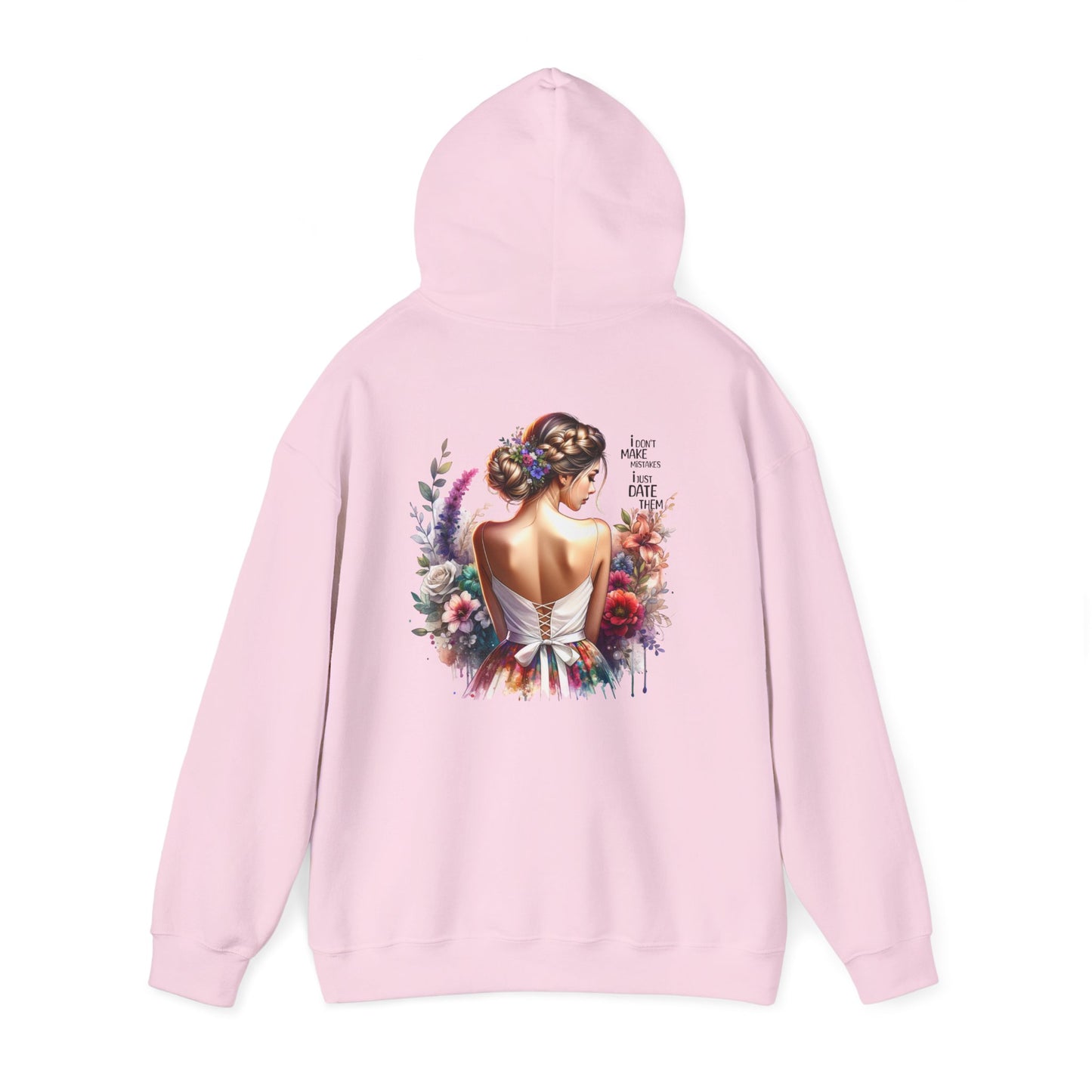 I Don`t Make Mistakes, I Just Date Them Elegant Floral Art Hoodie, Cozy Fashion Sweatshirt, Gift for Her, Trendy Layering Piece, Stylish Winter Wardrobe Must-Have