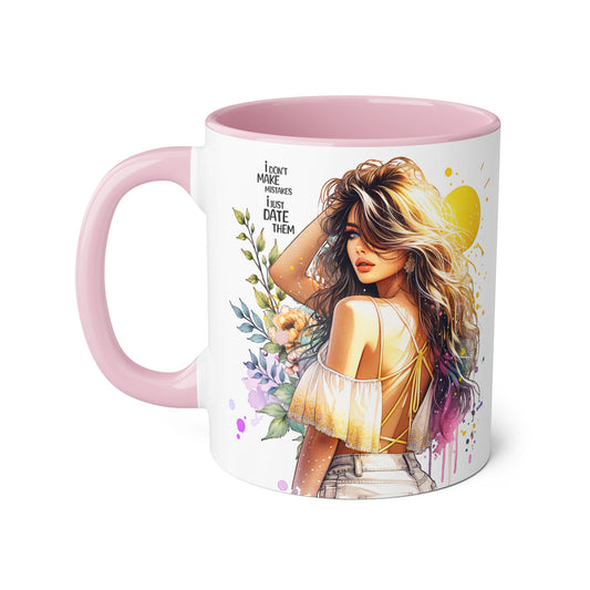 I Don't Make Mistakes, I Date Them Bohemian Floral Accent Mug, Inspirational Coffee Cup, Gift for Her, Art Coffee Mug, Unique Tea Mug, Home Decor