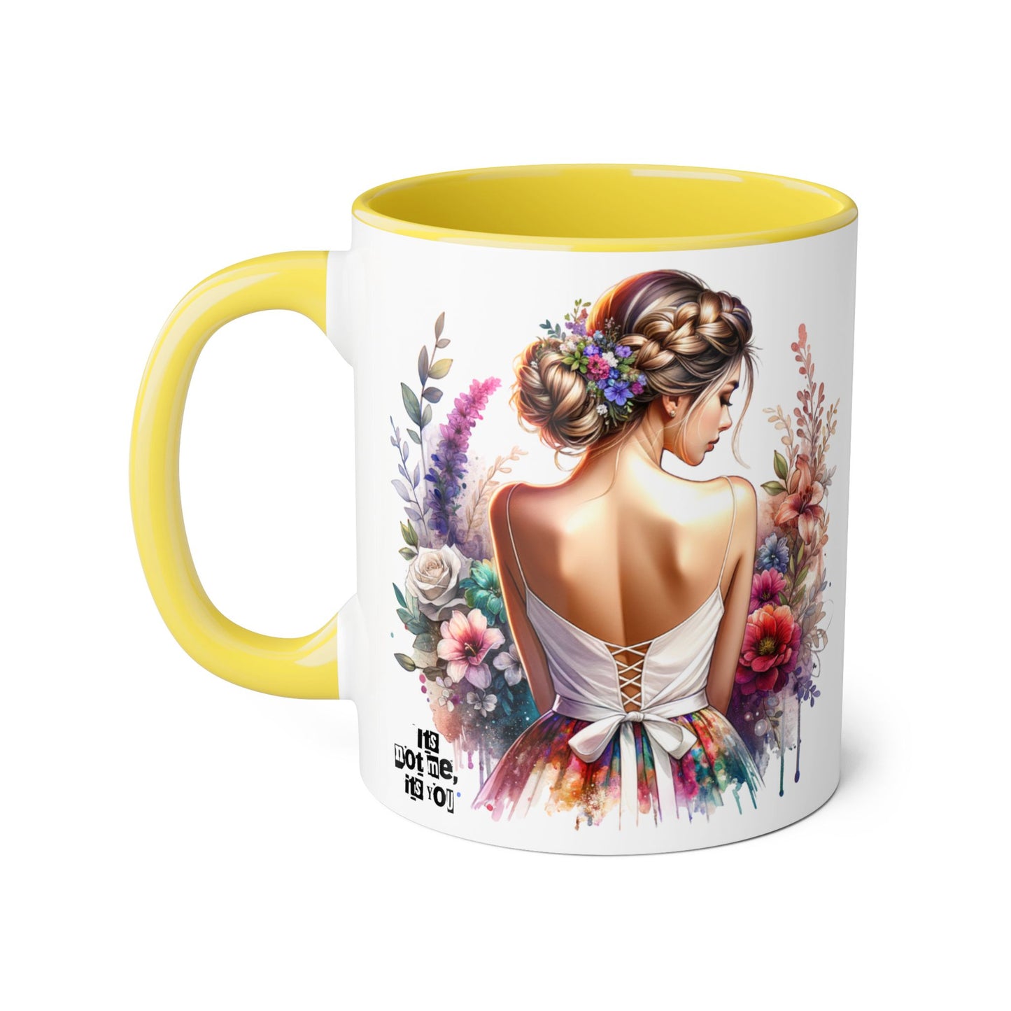 It's Not Me, It's You Humoristic Floral Accent Mug, 11oz - Artistic Coffee Cup for Women, Gift for Her, Birthday Present, Home Decor, Unique Tea Mug