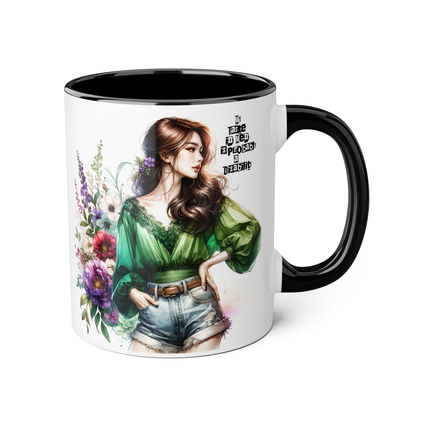 Funny Accent Mug - My Taste in Men is Probably a Disability Humor 11oz Cup