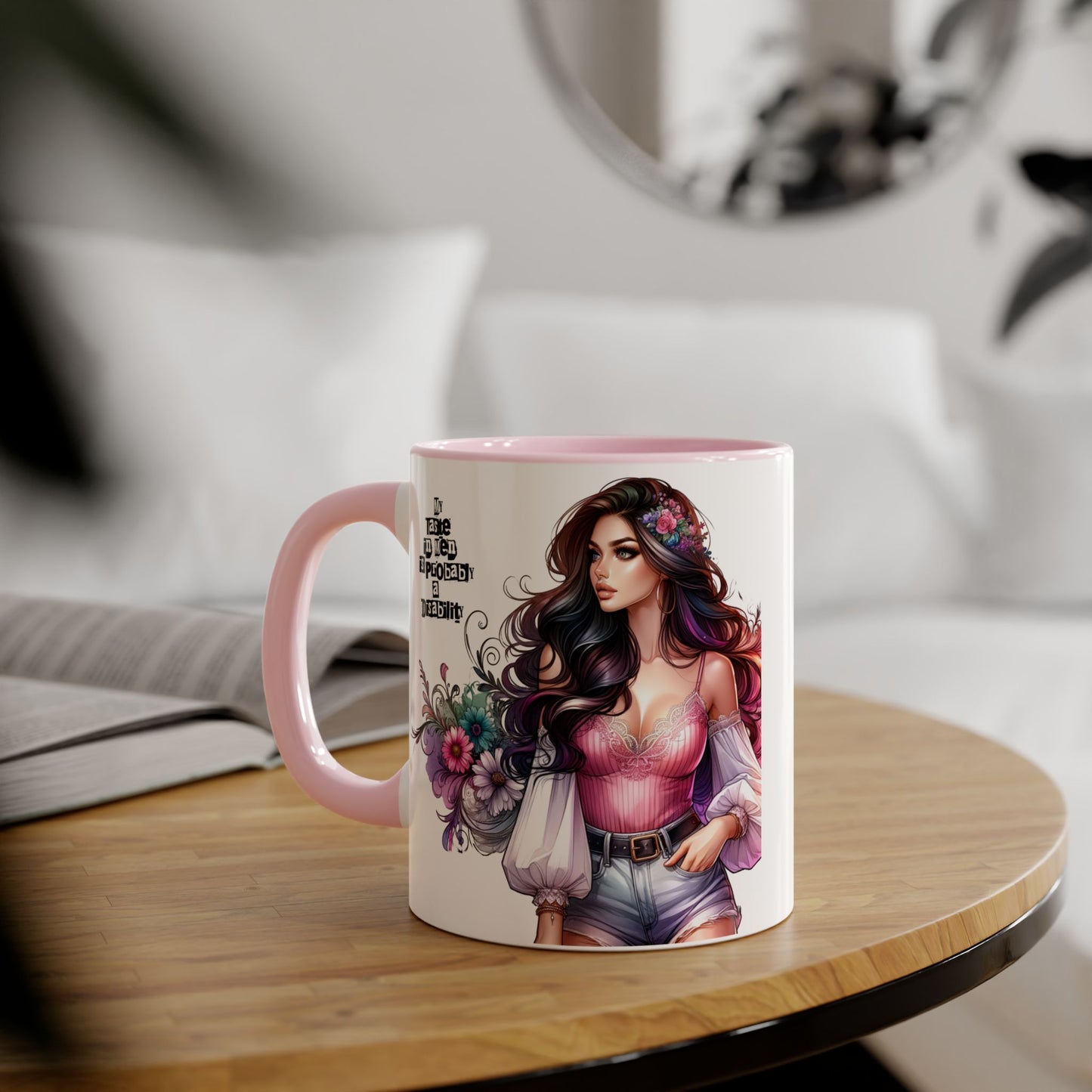 Funny Accent Mug - My Taste in Men is Probably a Disability Humor 11oz Cup