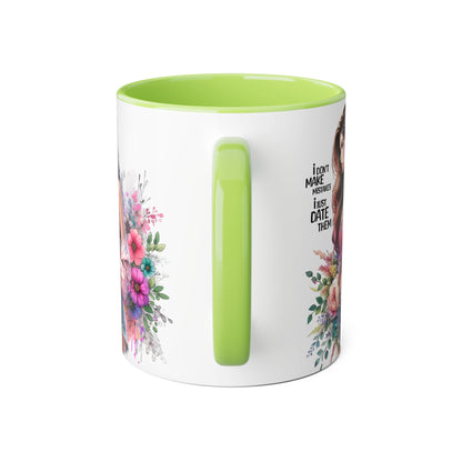 I Don't Make Mistakes, I Date Them Floral Accent Mug, Coffee Lover Gift, Tea Time Delight, Beautiful Floral Cup, Unique Gift for Her, Coffee Mug with Woman Design