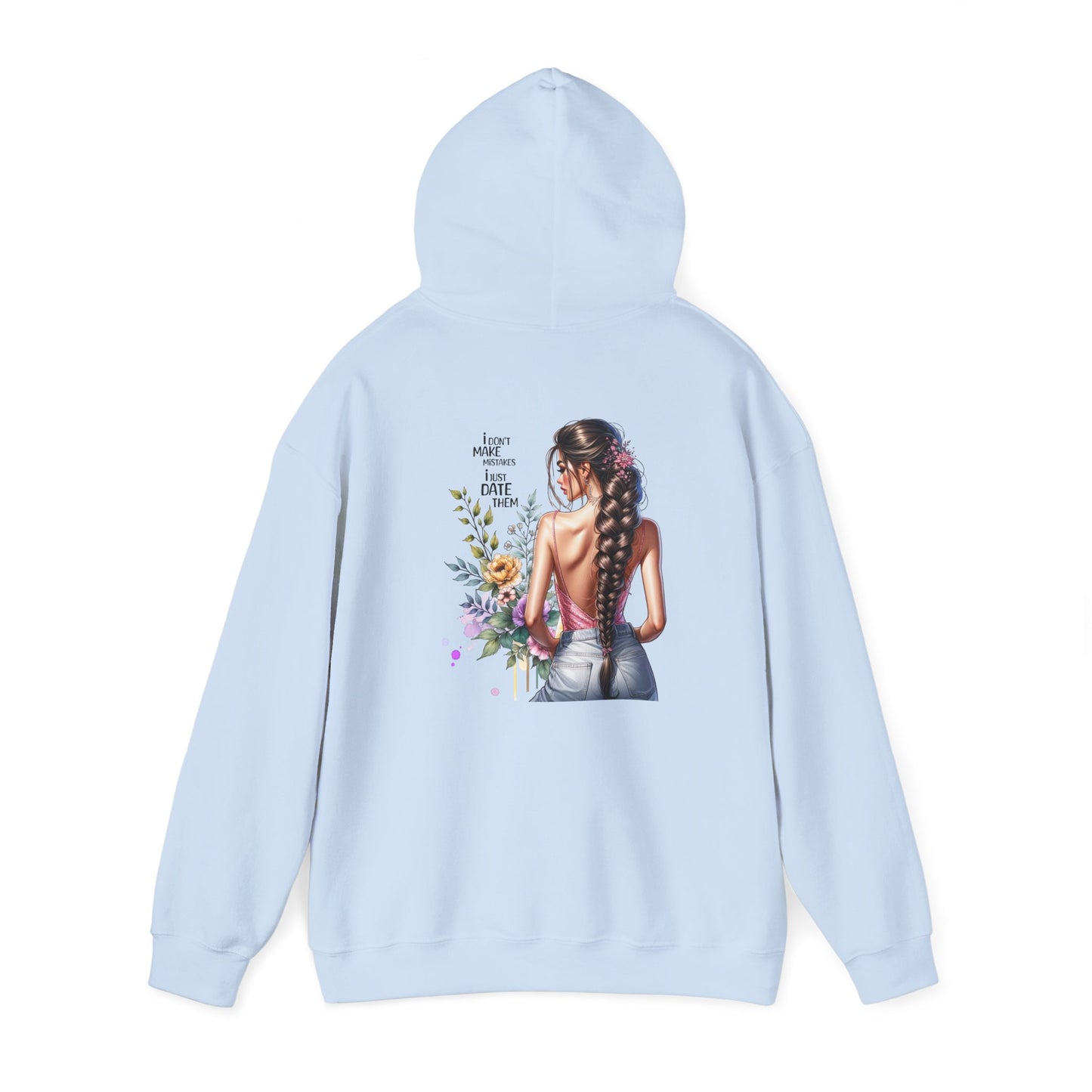 I Don`t  Make Mistakes, I Just Date Them Bohemian Floral Sweatshirt, Comfortable Everyday Hoodie for Women, Perfect Gift for Birthdays, Festivals, Casual Outings