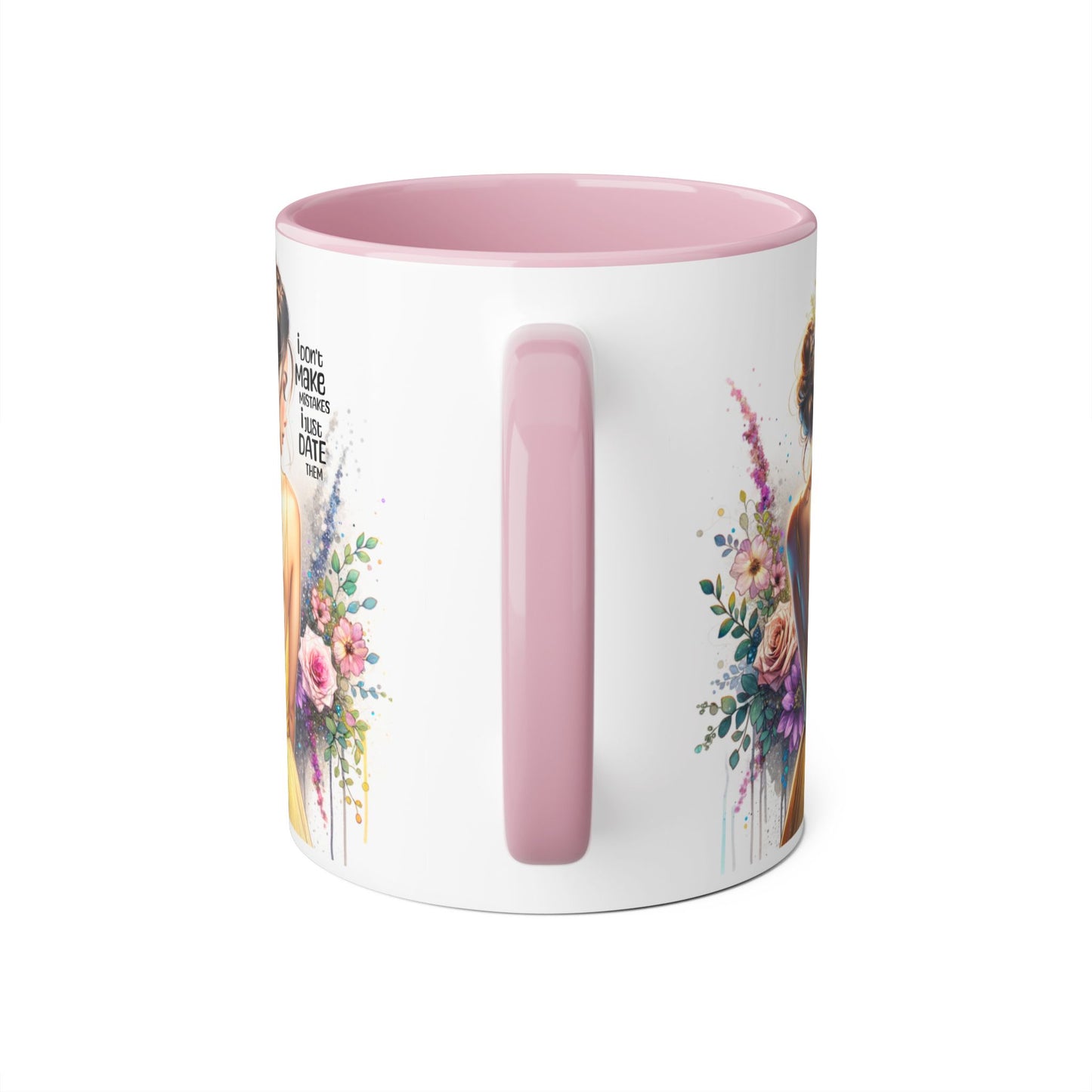 I Don't Make Mistakes, I Date Them Elegant Floral Accent Mugs, Artful Coffee Cup, Gift for Friends, Women’s Birthday, Inspirational Quote Mug, Home Decor