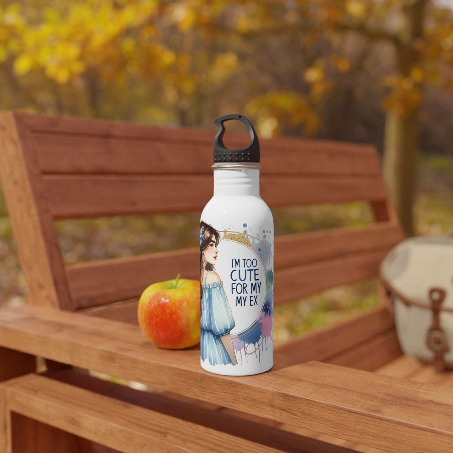 I'm Too Cute For My Ex  Water Bottle for Her, Stainless Steel Hydration, Gift for Girlfriend, Cute Quotes Water Bottle, Trendy Eco-Friendly Bottle