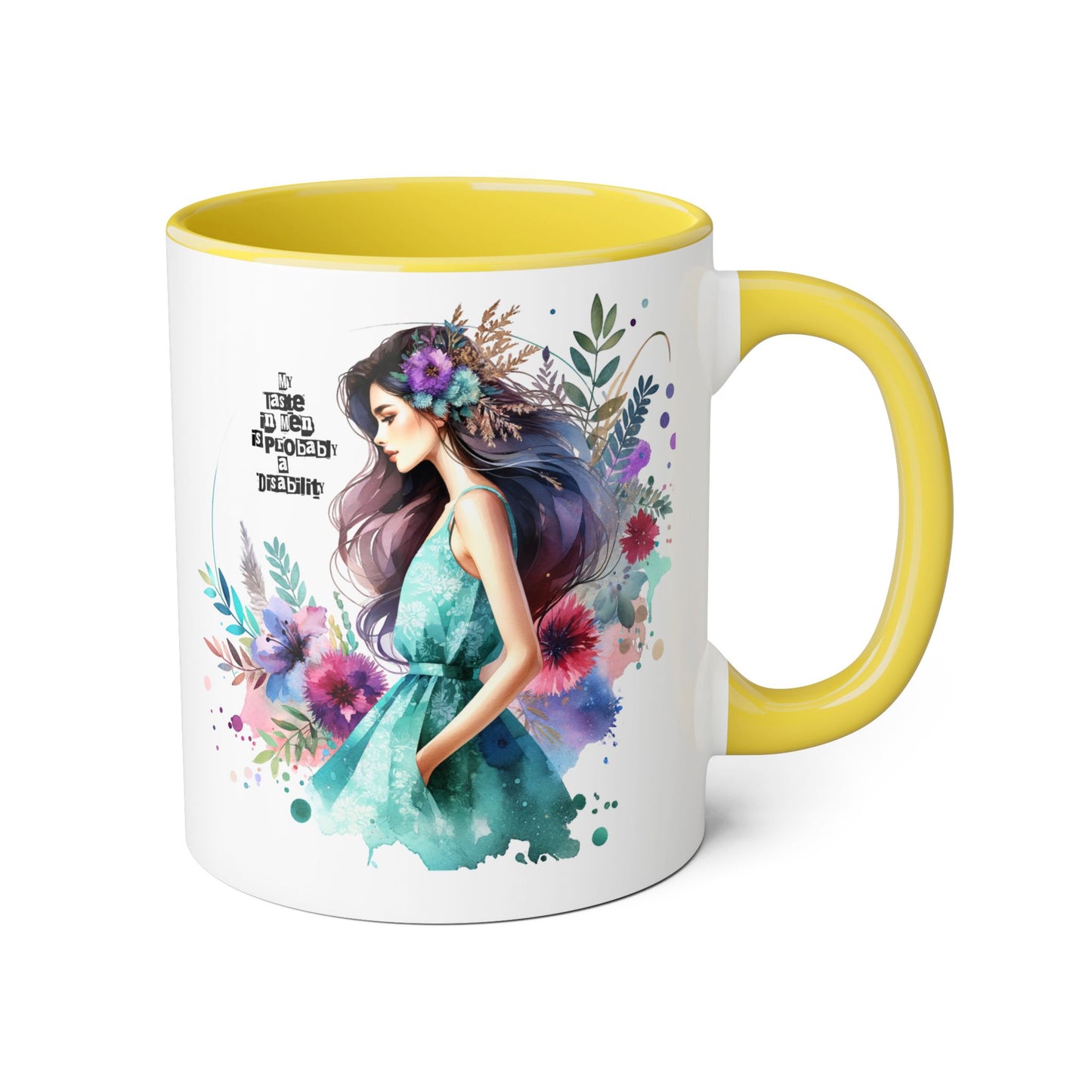 Funny Accent Mug - My Taste in Men is Probably a Disability Humor 11oz Cup