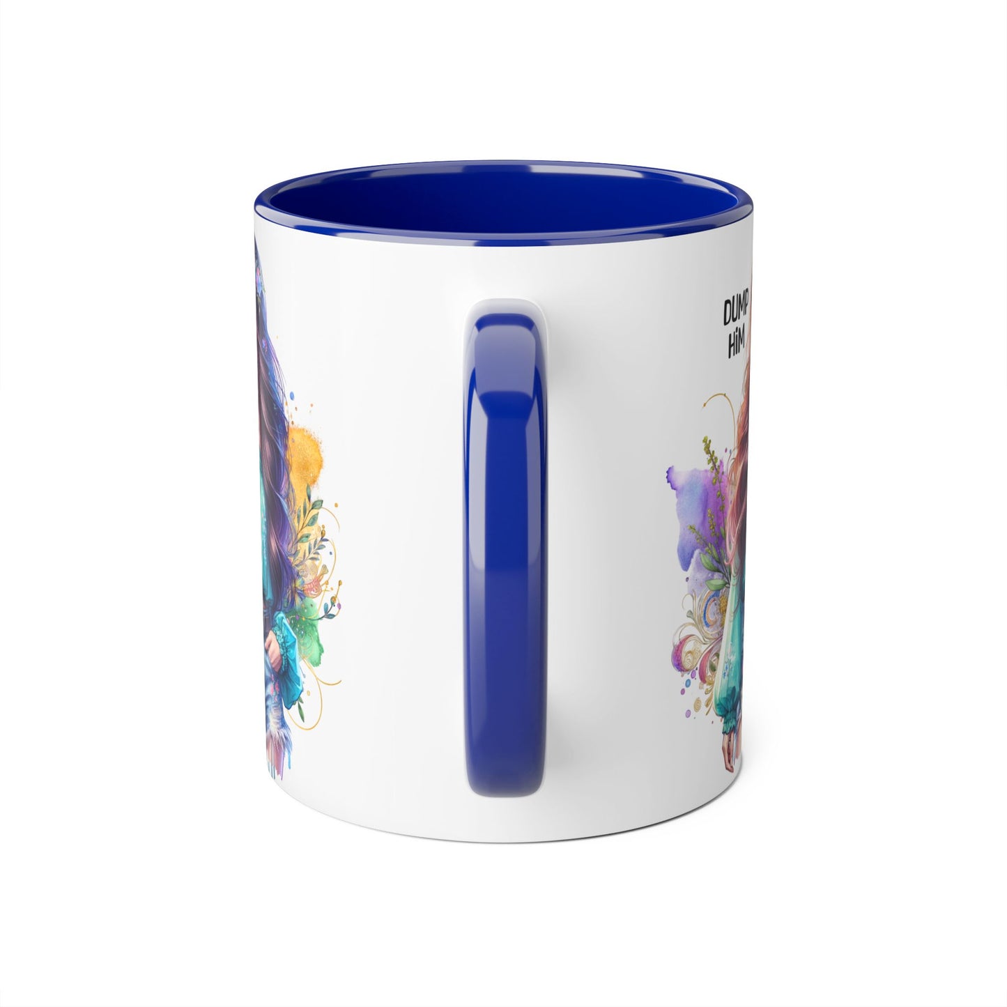 Colorful Dump Him Accent Mug, Inspirational Coffee Cup, Gift for Friends, Motivational Tea Mug, Fun Art Ceramic Cup