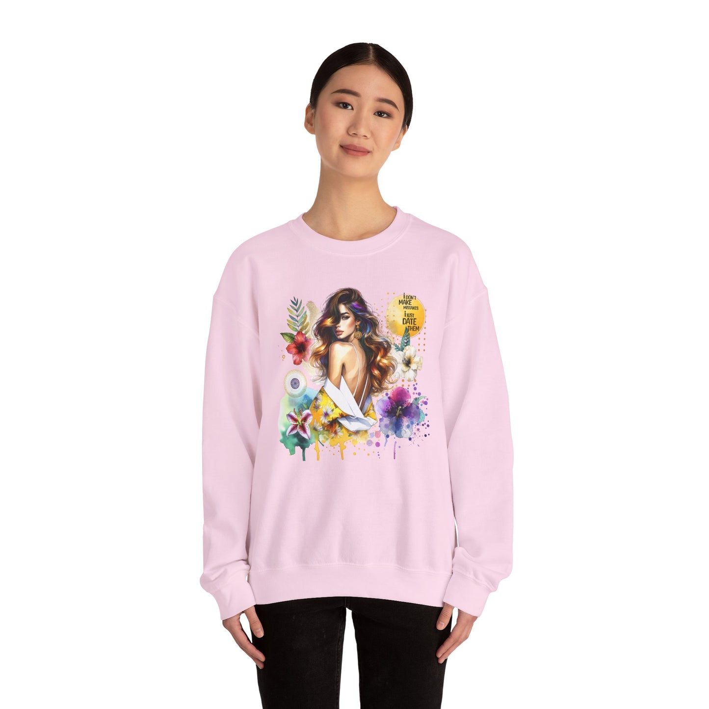 I Don't Make Mistakes, I Just Date Them Floral Art Crewneck Sweatshirt, Comfortable Ladies Fashion, Gift for Her, Boho Style, Casual Outfit, Cozy Sweater