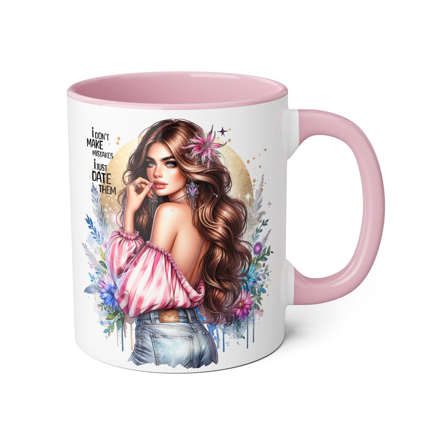 I Don't Make Mistakes, I Date Them Chic Floral Accent Mug - Perfect for Coffee Lovers, Gift for Friends, Home Decor, Birthday Present, Funny Tea Mug