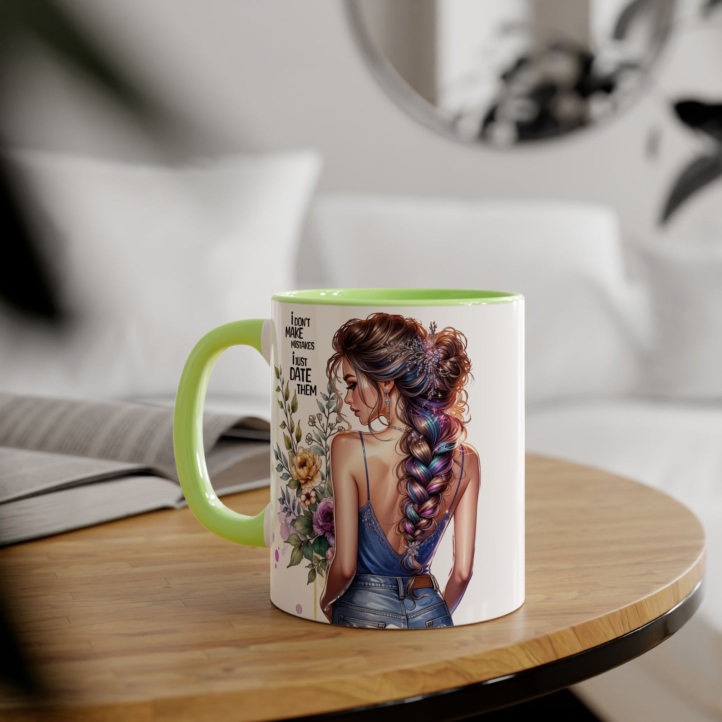 I Don't Make Mistakes, I Date Them Empowering Accent Mug, Inspirational Gift, Coffee Lover, Floral Design, Fun Quote, Ceramic Mug, Home & Kitchen Decor