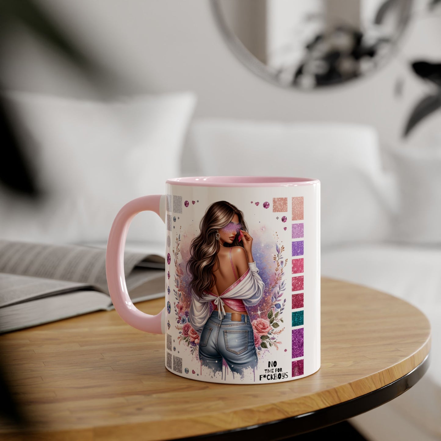 Funny Accent Mug - No Time For F*boys 11oz