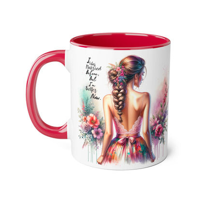I Was Married Before But I'm Better Now Humoristic Floral Art Accent Mug, Inspirational Coffee Cup, Gift for Her, Boho Decor, Tea Lover's Delight
