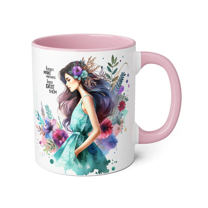 I Don't Make Mistakes, I Date Them Watercolor Floral Accent Mugs, Inspirational Coffee Cup for Nature Lovers, Gift for Her, Self-Care, Boho Style