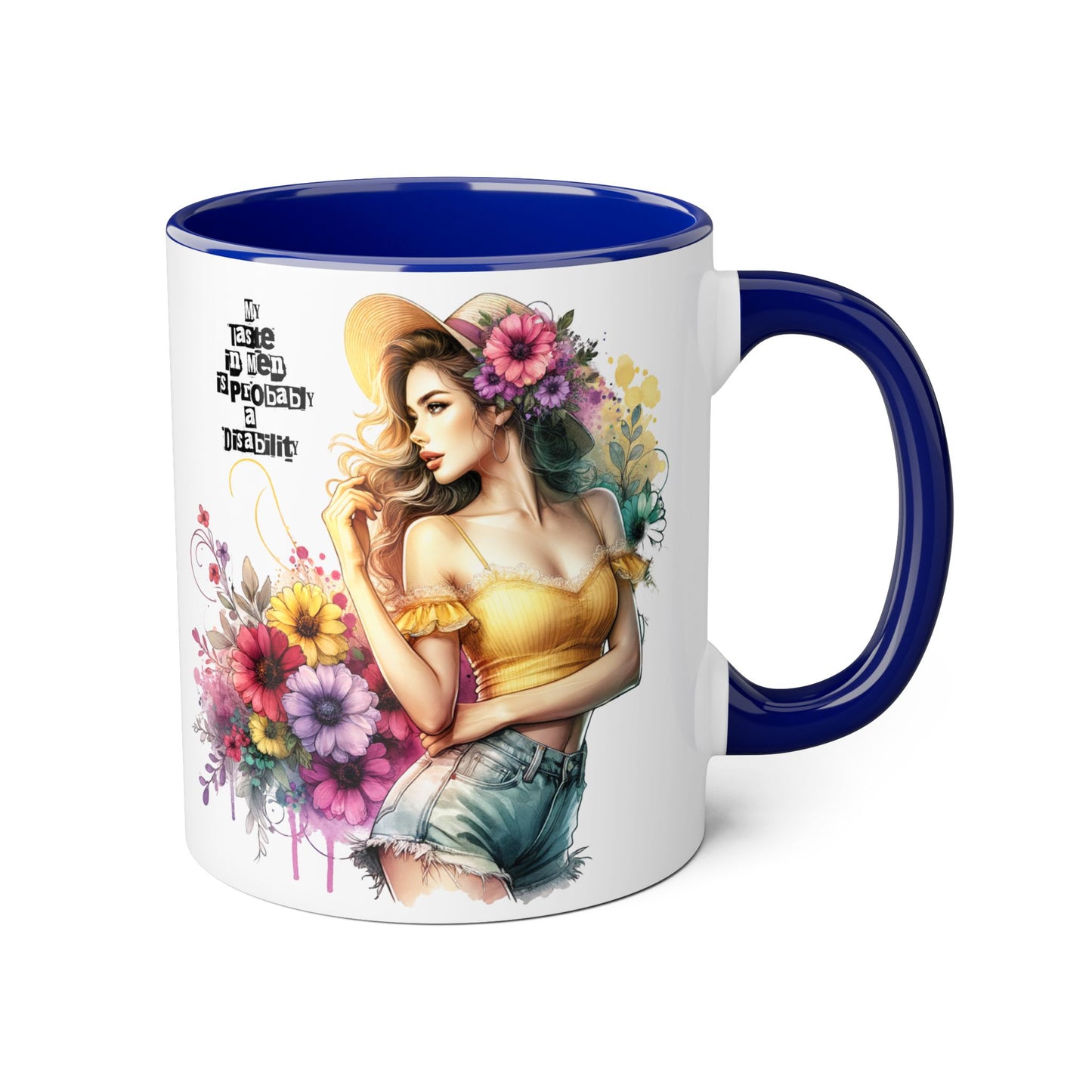 Funny Accent Mug - My Taste in Men is Probably a Disability Humor 11oz Cup