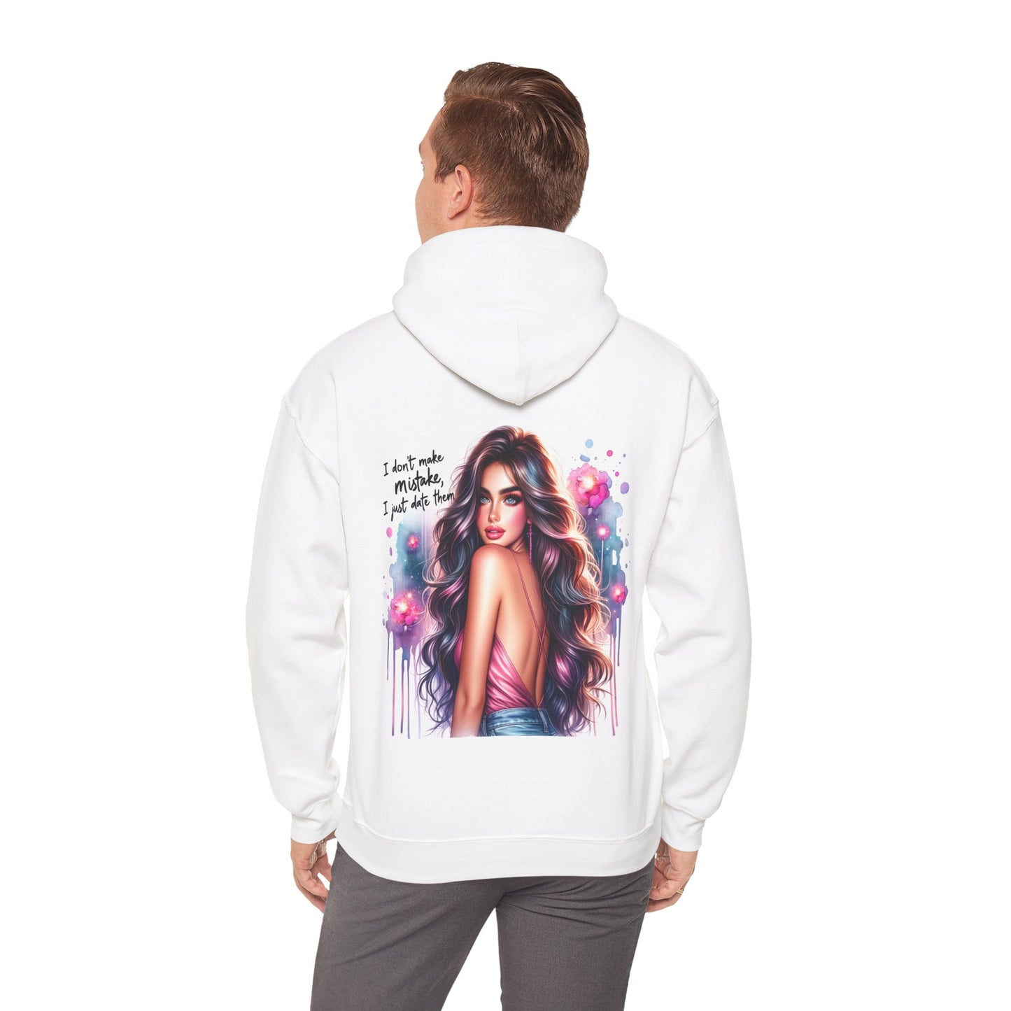 I Don't Make Mistakes, I Date Them Unisex Hoodie