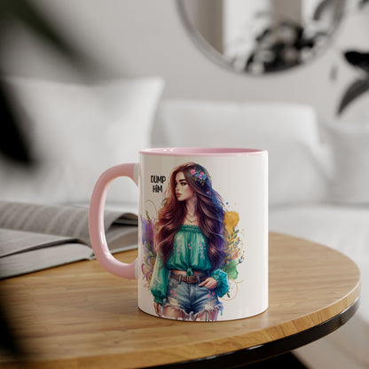 Colorful Dump Him Accent Mug, Inspirational Coffee Cup, Gift for Friends, Motivational Tea Mug, Fun Art Ceramic Cup