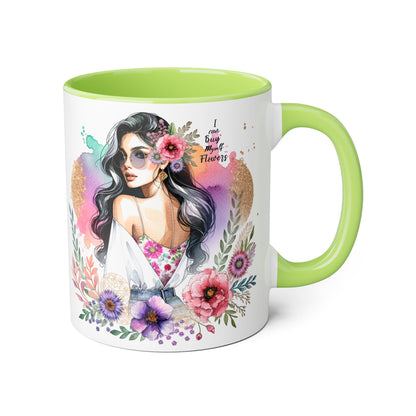 I Can Buy Myself Flowers Floral Accent Mug, Inspirational Gift, Coffee Mug, Artful Tea Cup, Unique Drinkware, Mother's Day, Home Decor