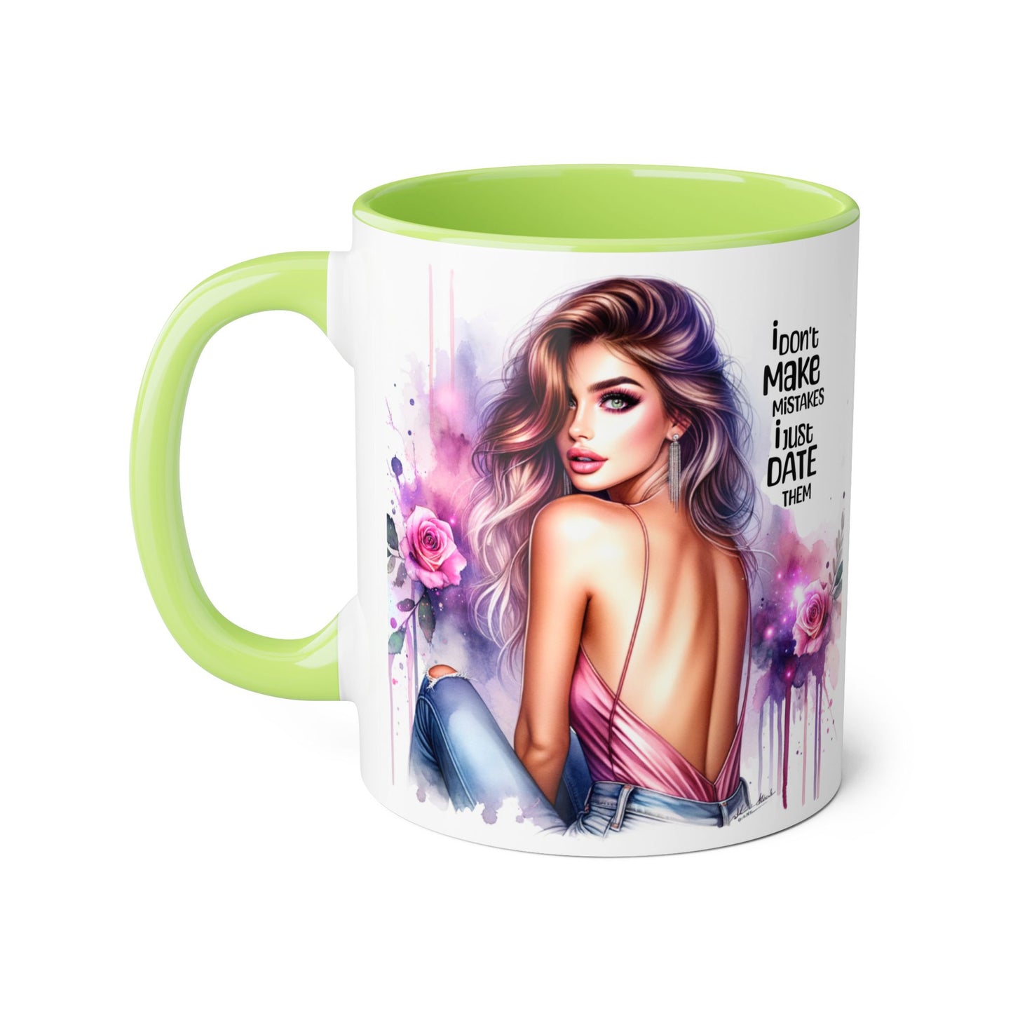 I Don't Make Mistakes, I Date Them Accent Mugs, 11oz