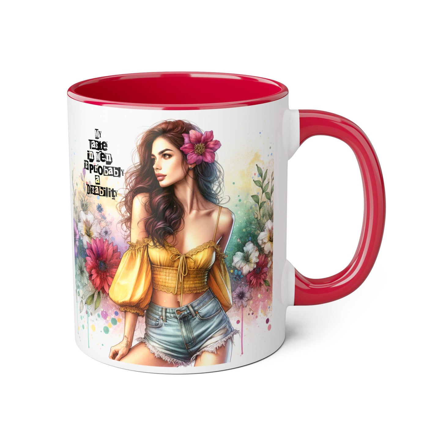 Funny Accent Mug - My Taste in Men is Probably a Disability Humor 11oz Cup
