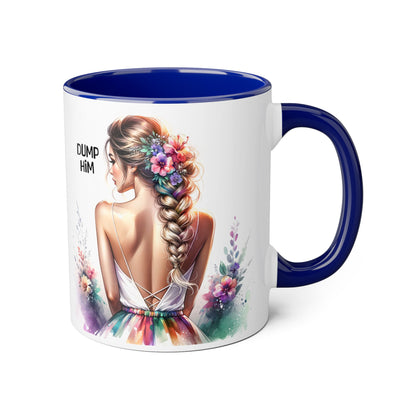 Mug - Dump Him Accent Mug, 11oz