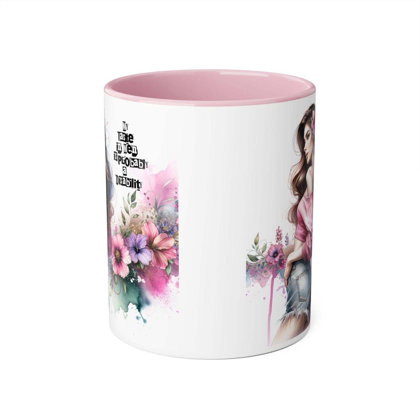 Funny Accent Mug - My Taste in Men is Probably a Disability Humor 11oz Cup
