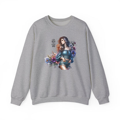 Lost You And Found Me Whimsical Floral Crewneck Sweatshirt | 'Until You Came to Me' Quote | Cozy Gift for Her, Floral Sweatshirt, Relaxed Style, Casual Wear