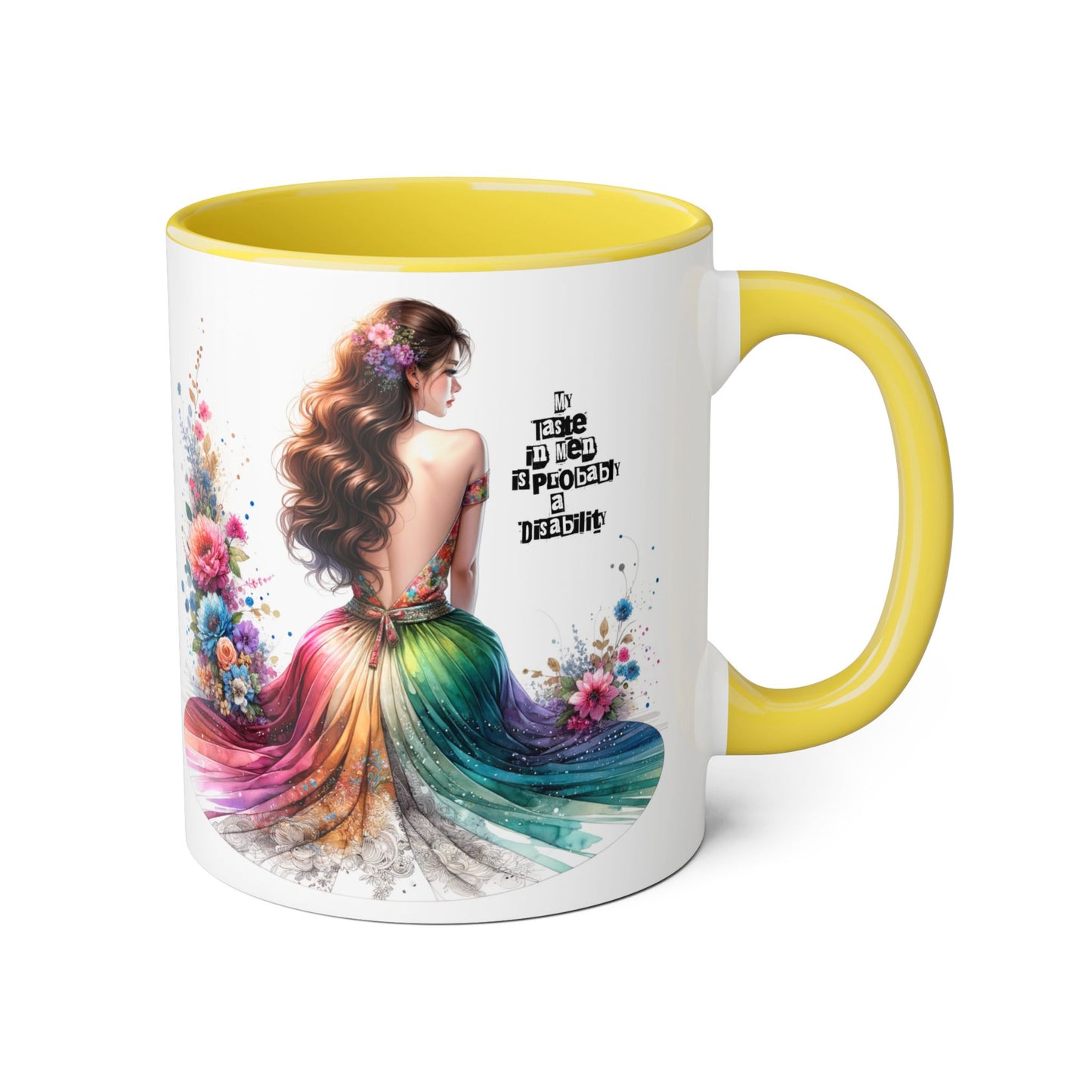 Funny Accent Mug - My Taste in Men is Probably a Disability Humor 11oz Cup