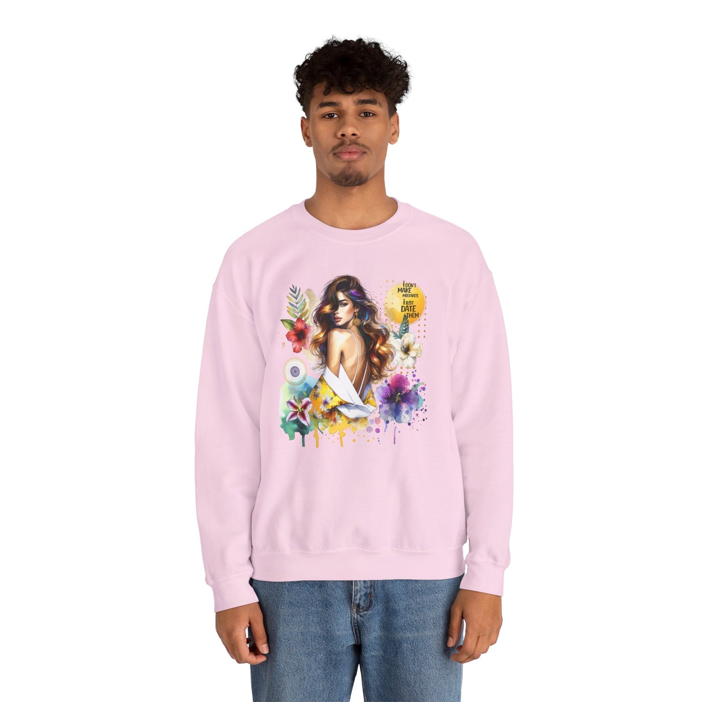 I Don't Make Mistakes, I Just Date Them Floral Art Crewneck Sweatshirt, Comfortable Ladies Fashion, Gift for Her, Boho Style, Casual Outfit, Cozy Sweater